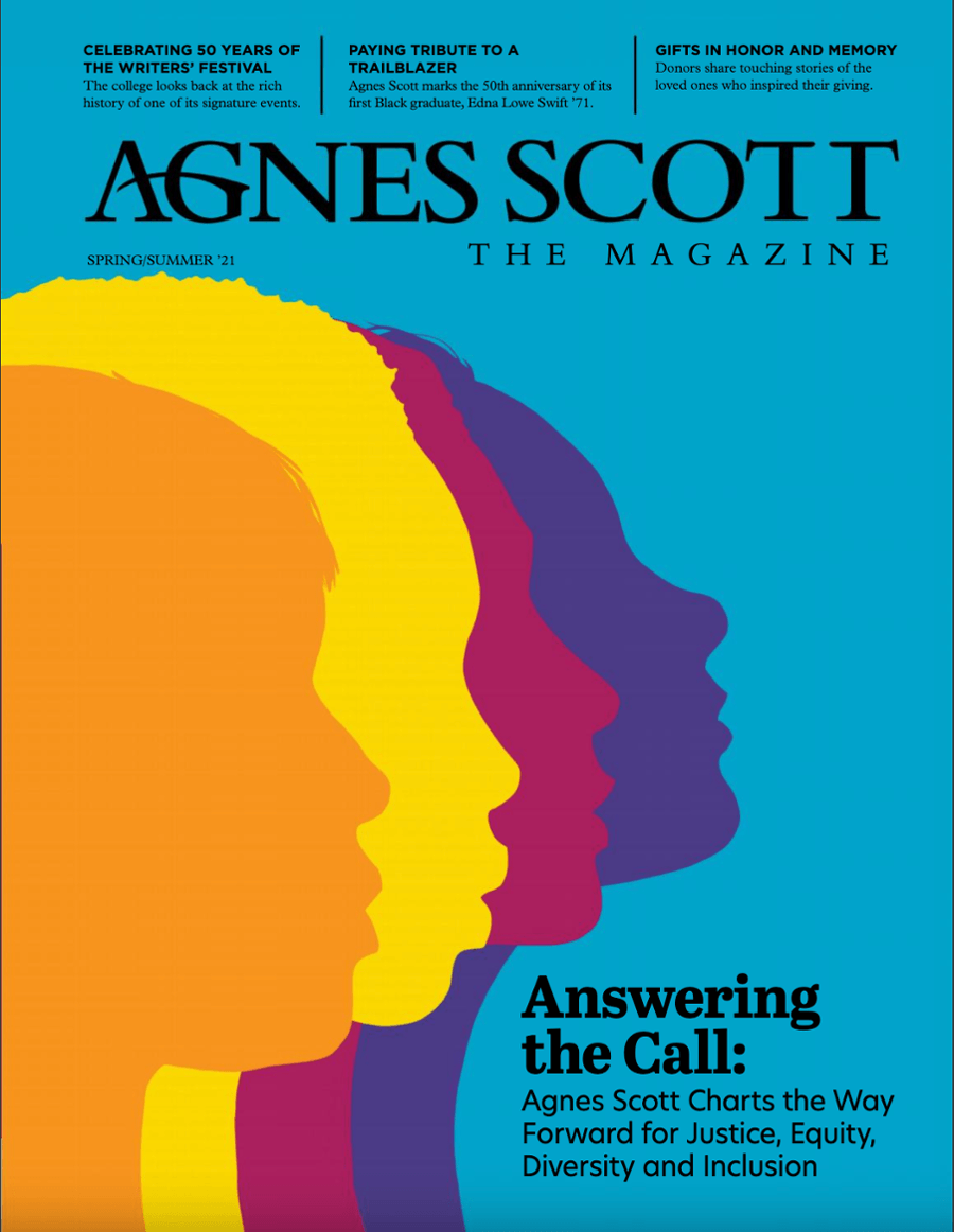 Agnes Scott the Magazine Spring/Summer 2021 Issue Cover